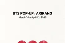 BTS, khai trương popup 'Arirang' sau 6 năm... Cách đặt chỗ như thế nào?